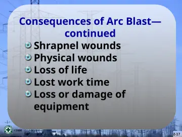 Slide 17: Consequences of Arc Blast— continued