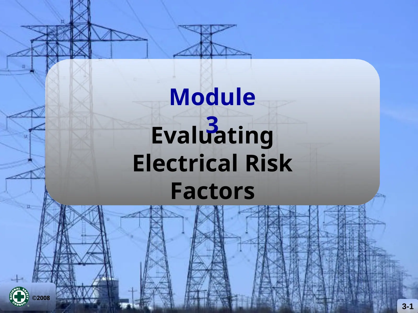 Module 3: Evaluating Electrical Risk Factors, slide 1: Module