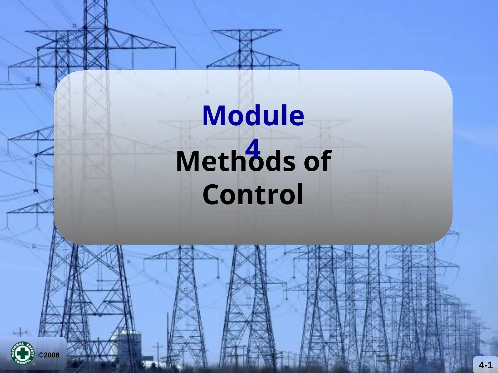 Module 4: Methods of Control, slide 1: Module