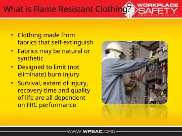 Slide 19: What is Flame Resistant Clothing?