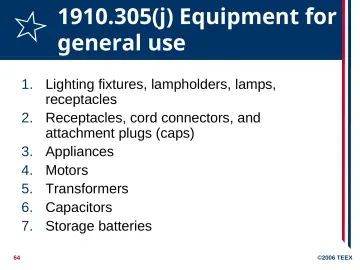 Slide 64: 1910.305(j) Equipment for general use