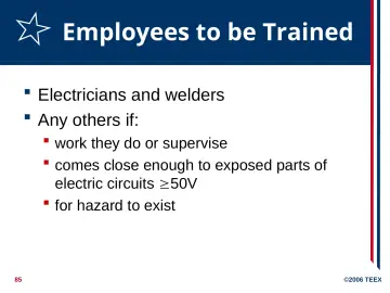 Slide 85: Employees to be Trained