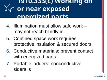 Slide 93: 1910.333(c) Working on or near exposed energized parts