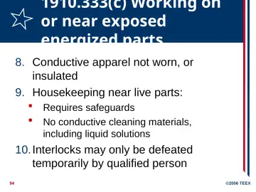 Slide 94: 1910.333(c) Working on or near exposed energized parts