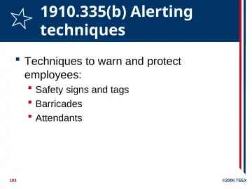Slide 103: 1910.335(b) Alerting techniques