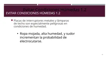 Slide 43: Evitar Condiciones Húmedas 1.2