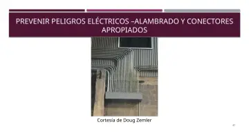 Slide 47: PREVENIR PELIGROS ELÉCTRICOS –ALAMBRADO Y CONECTORES