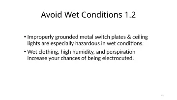 Slide 43: Avoid Wet Conditions 1.2