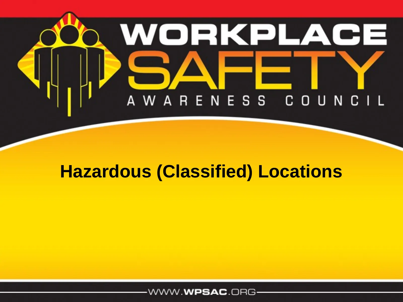 Hazardous Locations, slide 1: Hazardous (Classified) Locations