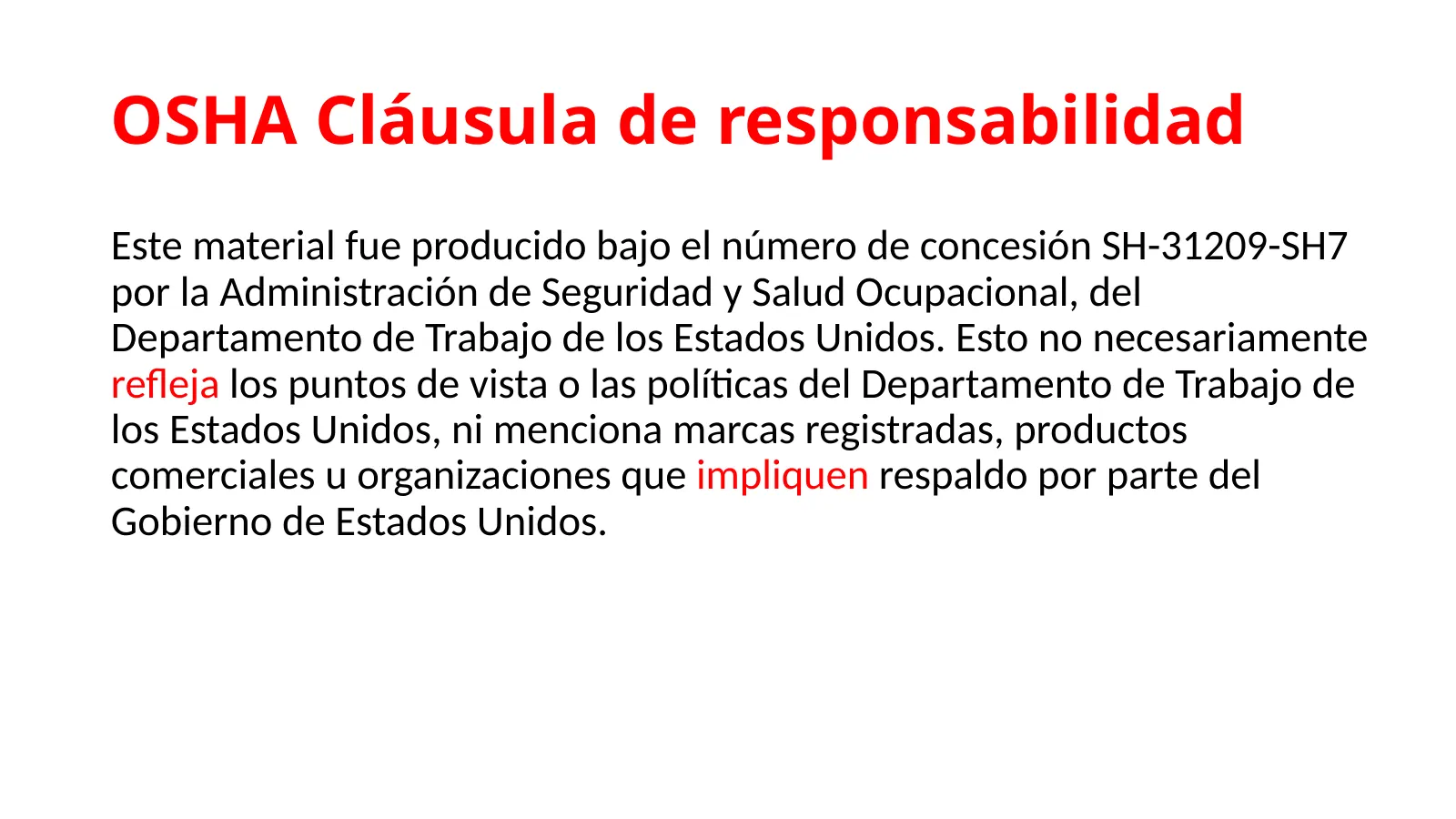 Peligros Eléctricos en la Construcción, slide 1: OSHA Cláusula de responsabilidad