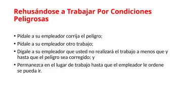 Slide 24: Rehusándose a Trabajar Por Condiciones Peligrosas