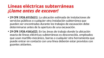 Slide 38: Líneas eléctricas subterráneas ¡Llame antes de excavar!