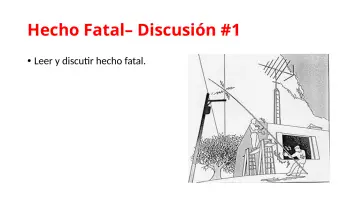 Slide 55: Hecho Fatal– Discusión #1