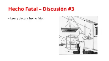 Slide 57: Hecho Fatal – Discusión #3