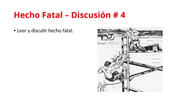 Slide 64: Hecho Fatal – Discusión # 4