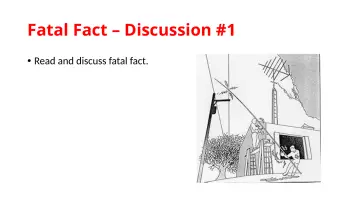 Slide 55: Fatal Fact – Discussion #1