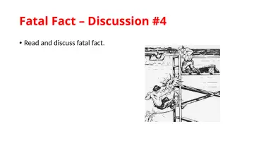 Slide 64: Fatal Fact – Discussion #4