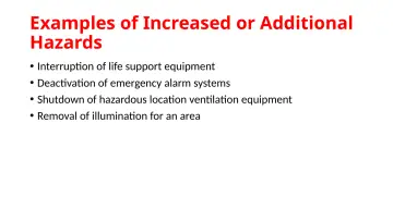 Slide 91: Examples of Increased or Additional Hazards