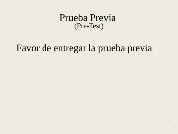 Slide 7: Prueba Previa