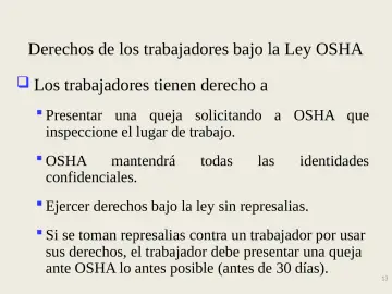 Slide 13: Derechos de los trabajadores bajo la Ley OSHA