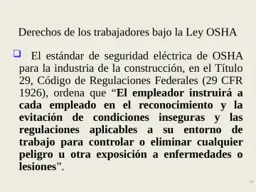 Slide 14: Derechos de los trabajadores bajo la Ley OSHA