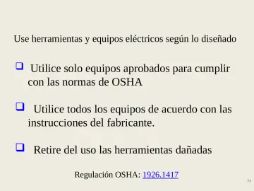 Slide 94: Use herramientas y equipos eléctricos según lo diseñado