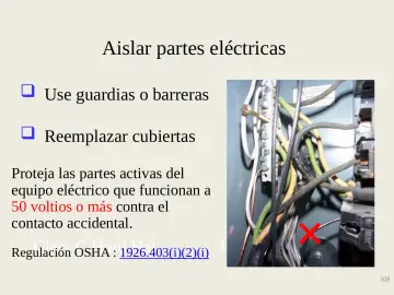 Slide 108: Aislar partes eléctricas