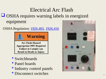 Slide 51: Electrical Arc Flash