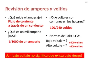 Slide 44: Revisión de amperes y voltios