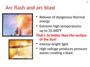 Slide 49: Arc flash and arc blast