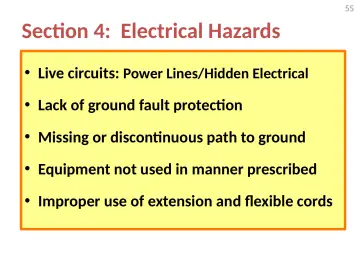 Slide 55: Section 4: Electrical Hazards