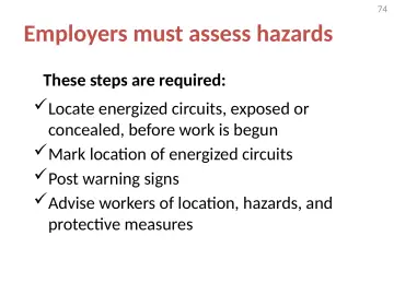 Slide 74: Employers must assess hazards