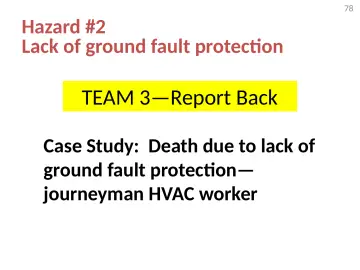 Slide 78: Hazard #2