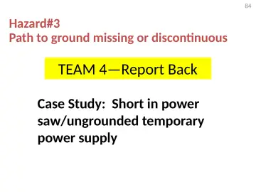 Slide 84: Hazard#3