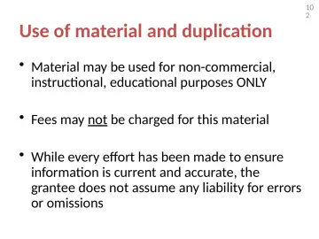 Slide 102: Use of material and duplication