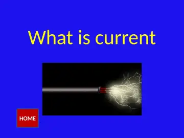 Slide 4: What is current
