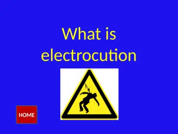 Slide 12: What is electrocution