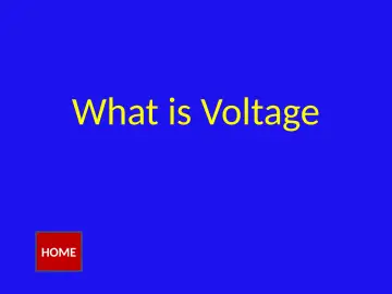 Slide 20: What is Voltage