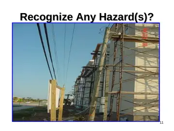 Slide 11: Recognize Any Hazard(s)?