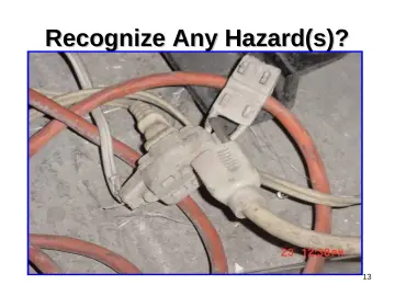 Slide 13: Recognize Any Hazard(s)?
