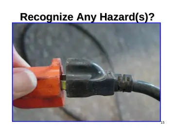 Slide 15: Recognize Any Hazard(s)?