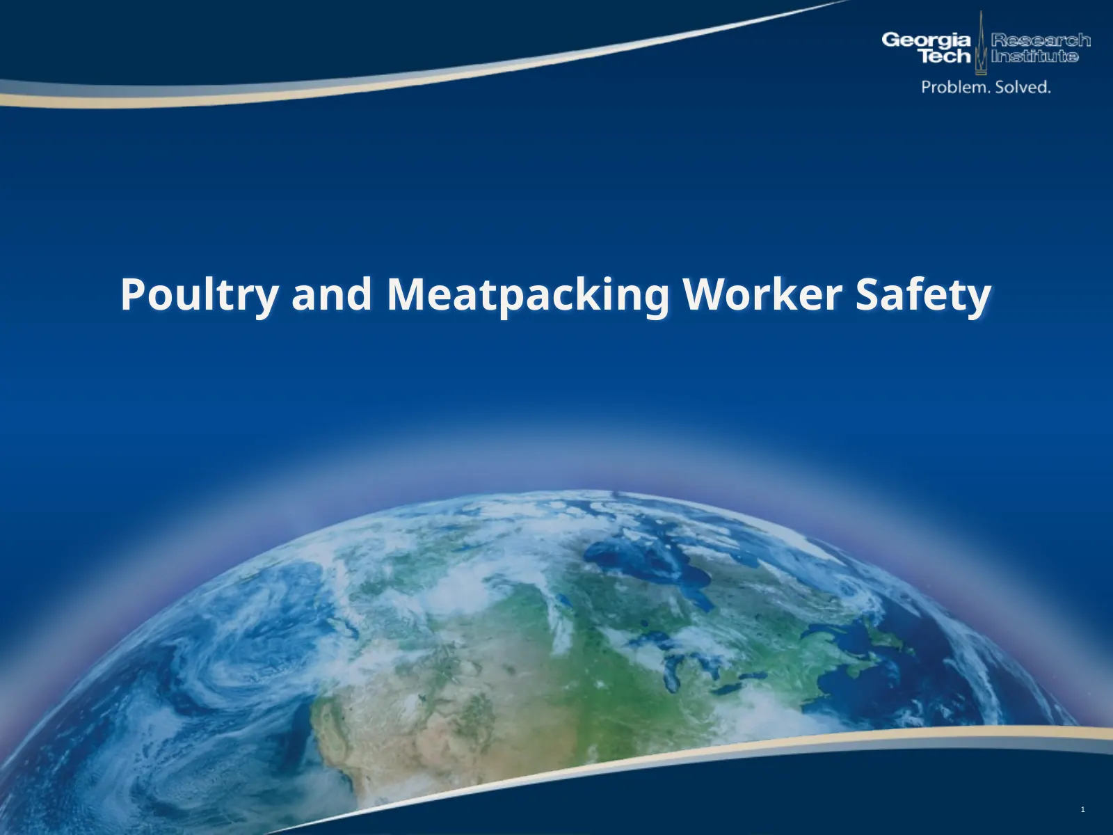 Ergonomics, slide 1: Poultry and Meatpacking Worker Safety