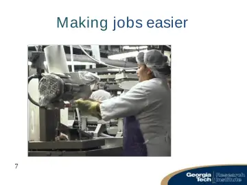 Slide 7: Making jobs easier