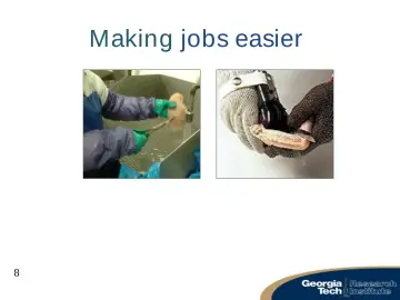 Slide 8: Making jobs easier