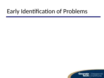 Slide 13: Early Identification of Problems
