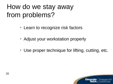 Slide 20: How do we stay away from problems?