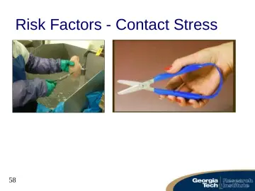 Slide 58: Risk Factors - Contact Stress