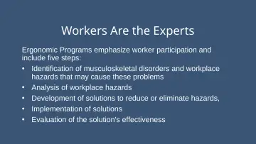 Slide 41: Workers Are the Experts