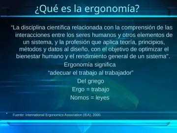 Slide 3: ¿Qué es la ergonomía?