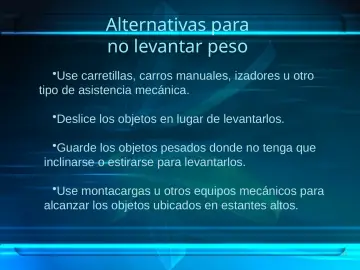Slide 18: Alternativas para no levantar peso
